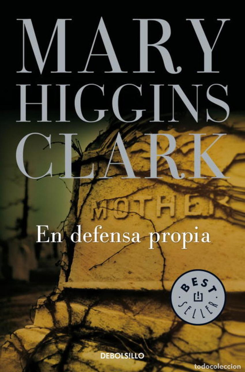 Livros: EN DEFENSA PROPIA - Higgins Clark, Mary