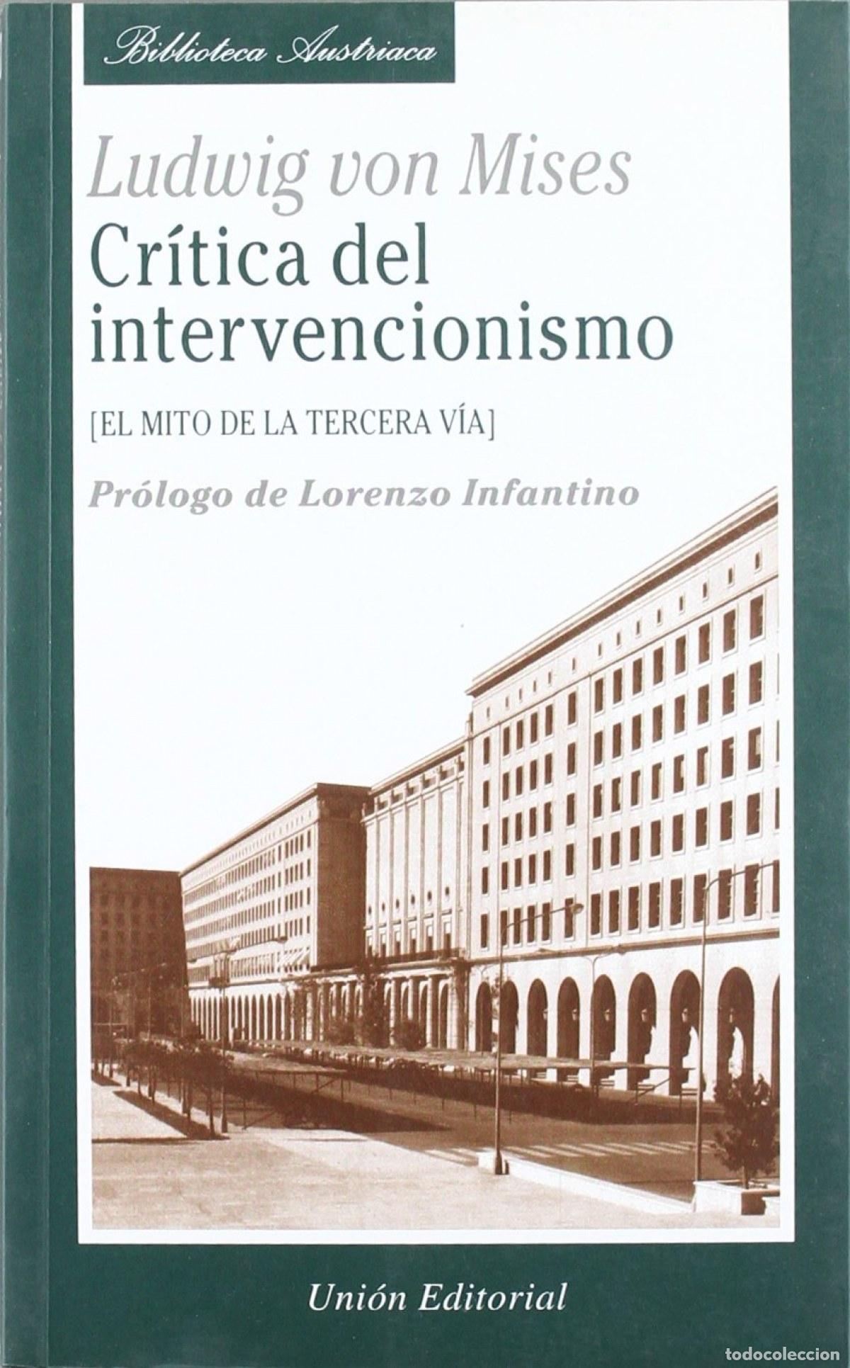 Livros: CRITICA DEL INTERVENCIONISMO - Von Mises