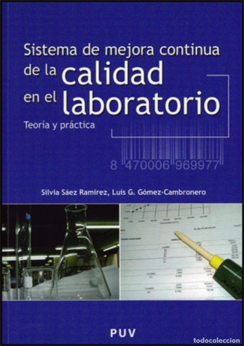 B&uuml;cher: SISTEMA DE MEJORA CONTINUA DE LA CALIDAD EN EL LABORATORIO - G&oacute;mez Cambronero, Luis Gregorio