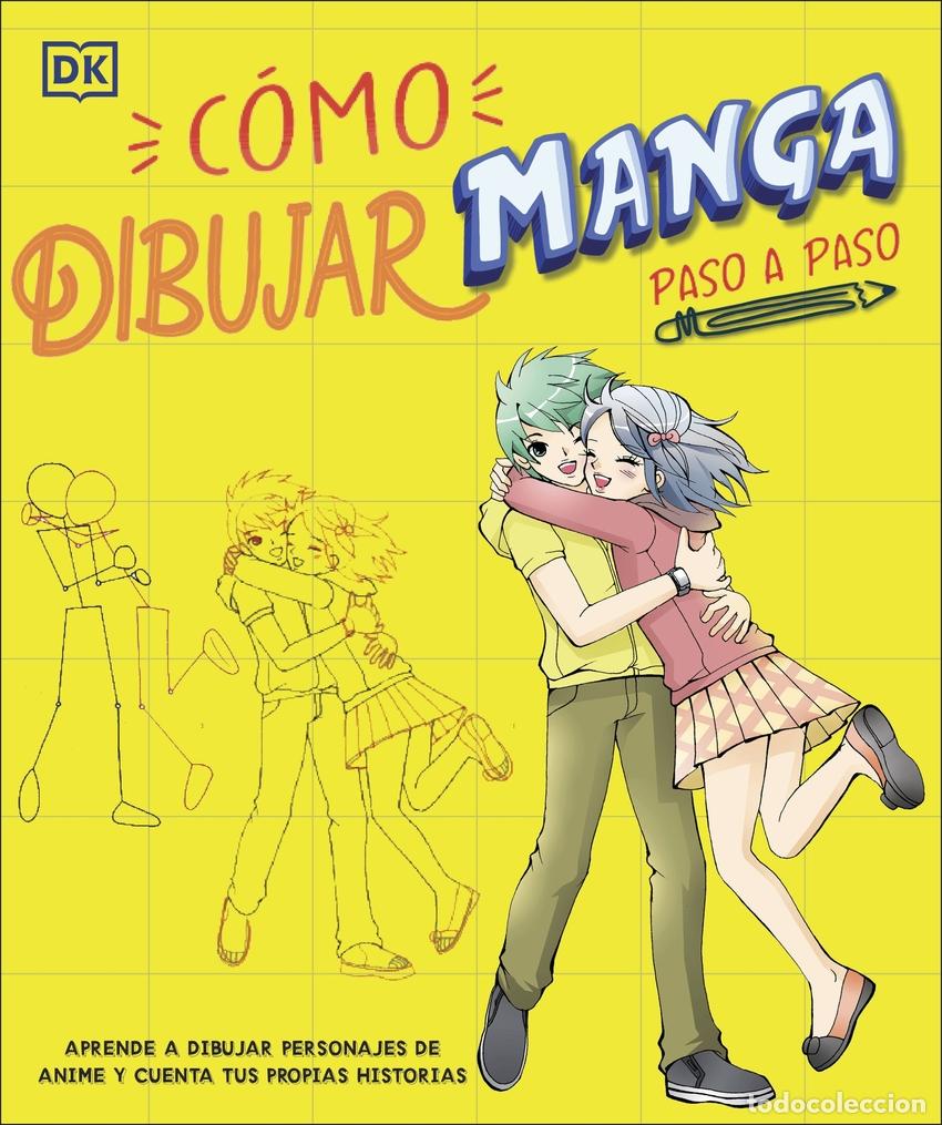 B&uuml;cher: C&Oacute;MO DIBUJAR MANGA PASO A PASO - DK Traducci&oacute;n: DK