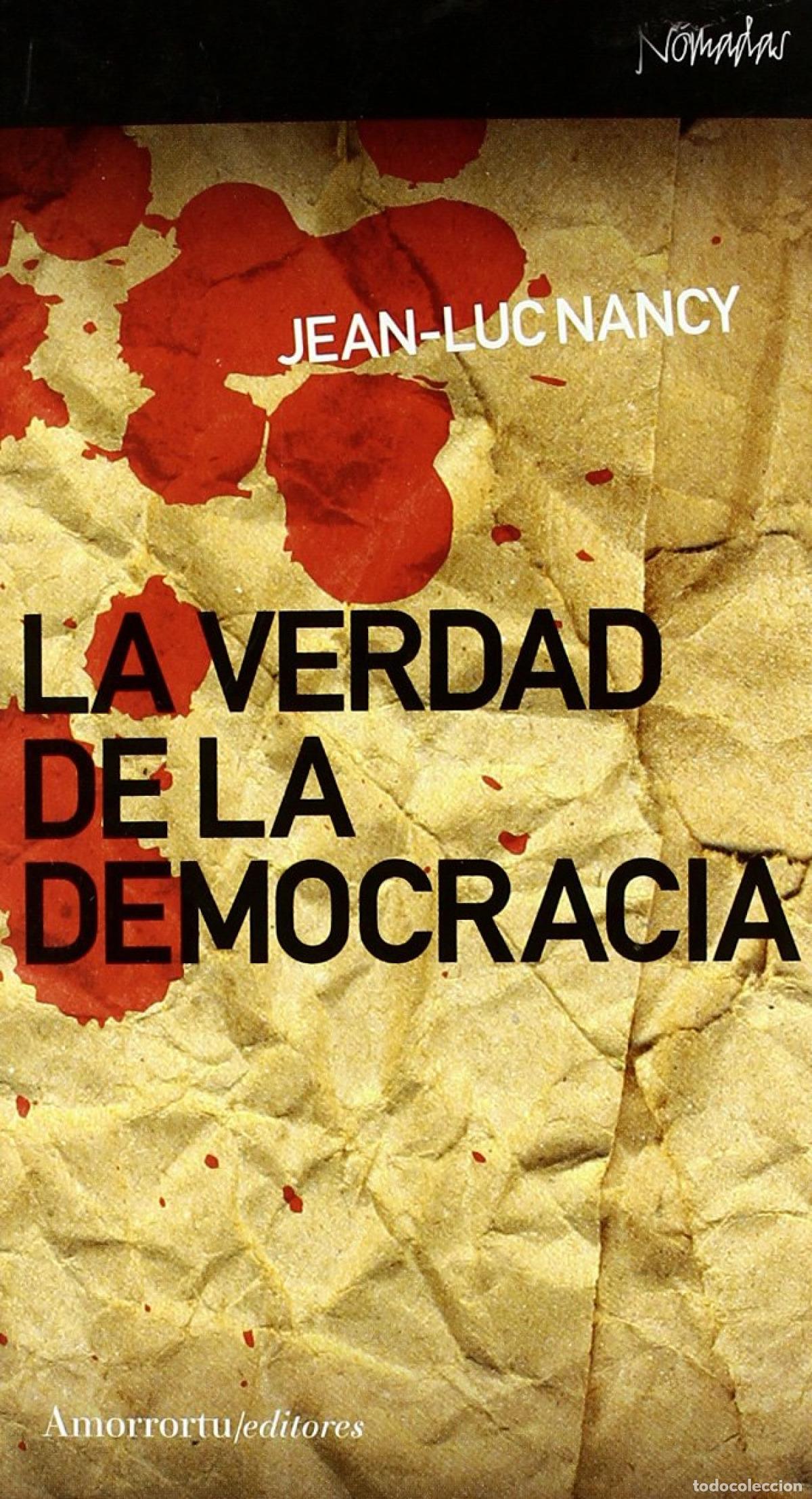 Libri: LA VERDAD DE LA DEMOCRACIA - Nancy, Jean Luc