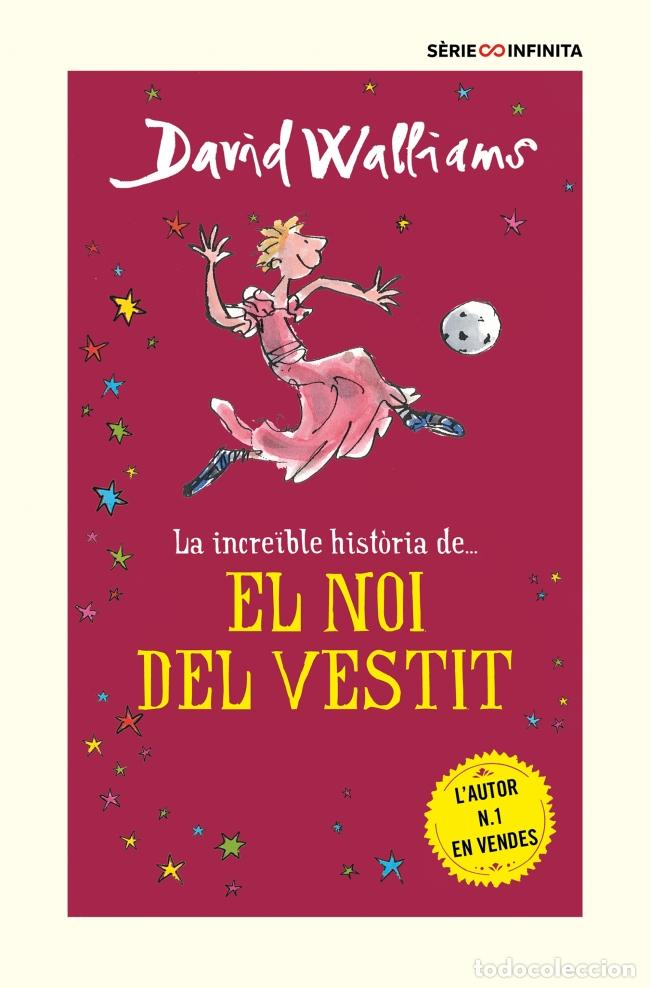 Livros: LA INCRE&Iuml;BLE HIST&Ograve;RIA DE... EL NOI DEL VESTIT - Walliams, David