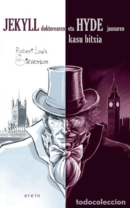 Libros: JEKYLL DOKTOREAREN ETA HYDE JAUNAREN KASU BITXIA - STEVENSON, ROBERT LOUIS