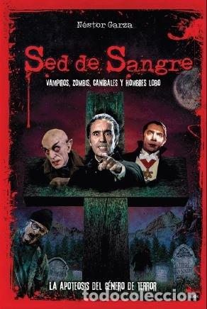 Libros: SED DE SANGRE - NESTOR GARZA