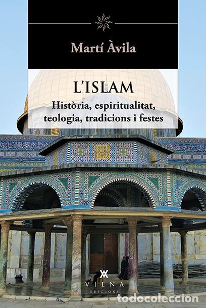 Libros: L'ISLAM - &Aacute;vila, Mart&iacute;