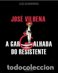 books: JOS&Eacute; VILHENA: A GARGALHADA DO RESISTENTE - Guimar&atilde;es, Lu&iacute;s