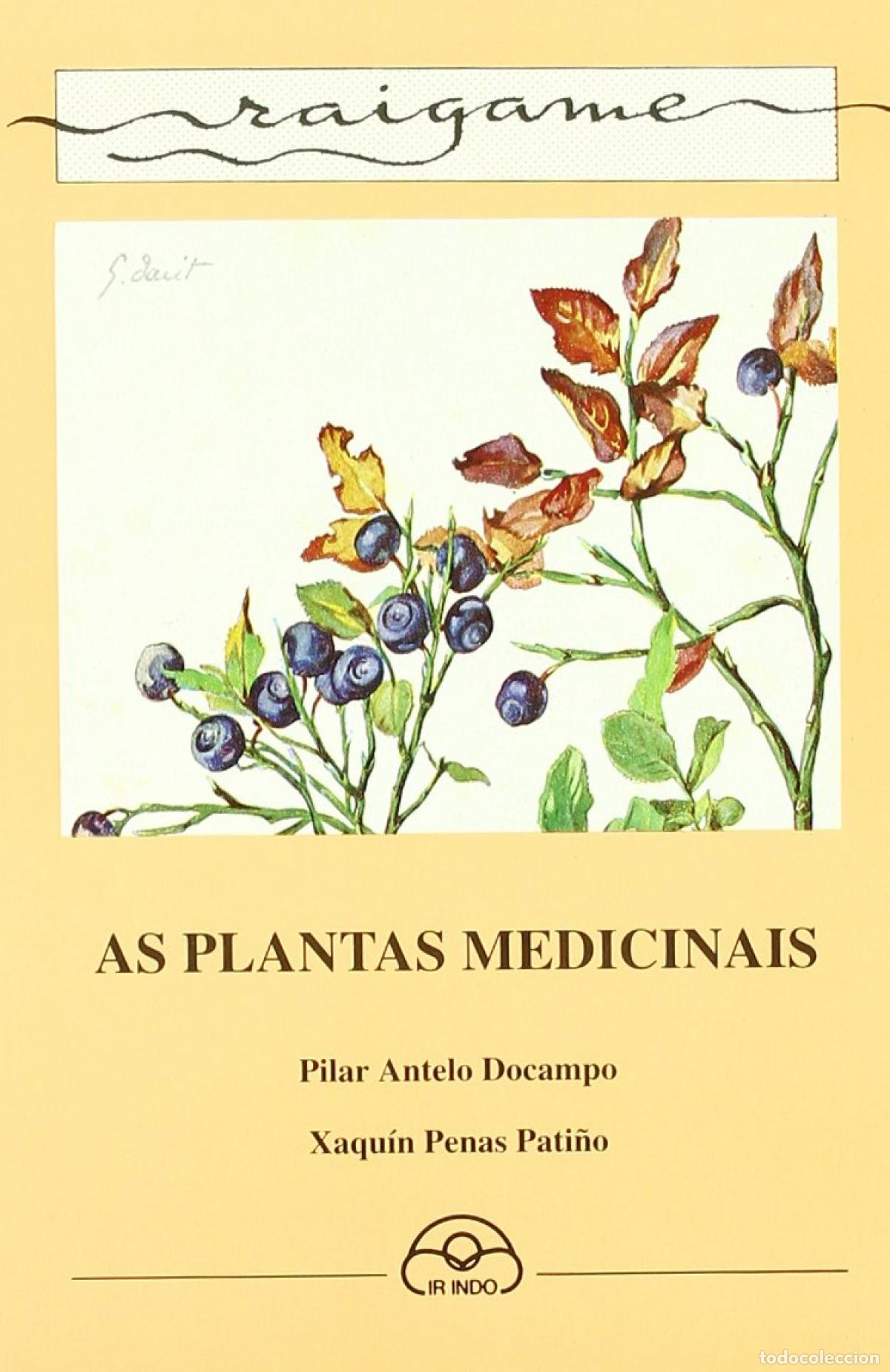 books: AS PLANTAS MEDICINAIS - Antelo Docampo, Pilar