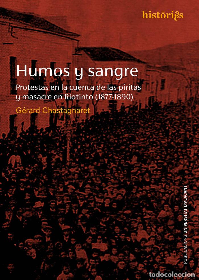 Libros: HUMOS Y SANGRE - CHASTAGNARET, GERARD