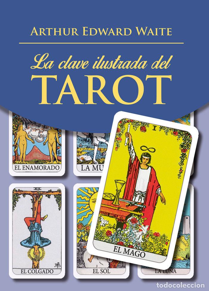 Libros: CLAVE ILUSTRADA DEL TAROT,LA - WAITE, ARTHUR EDWARD