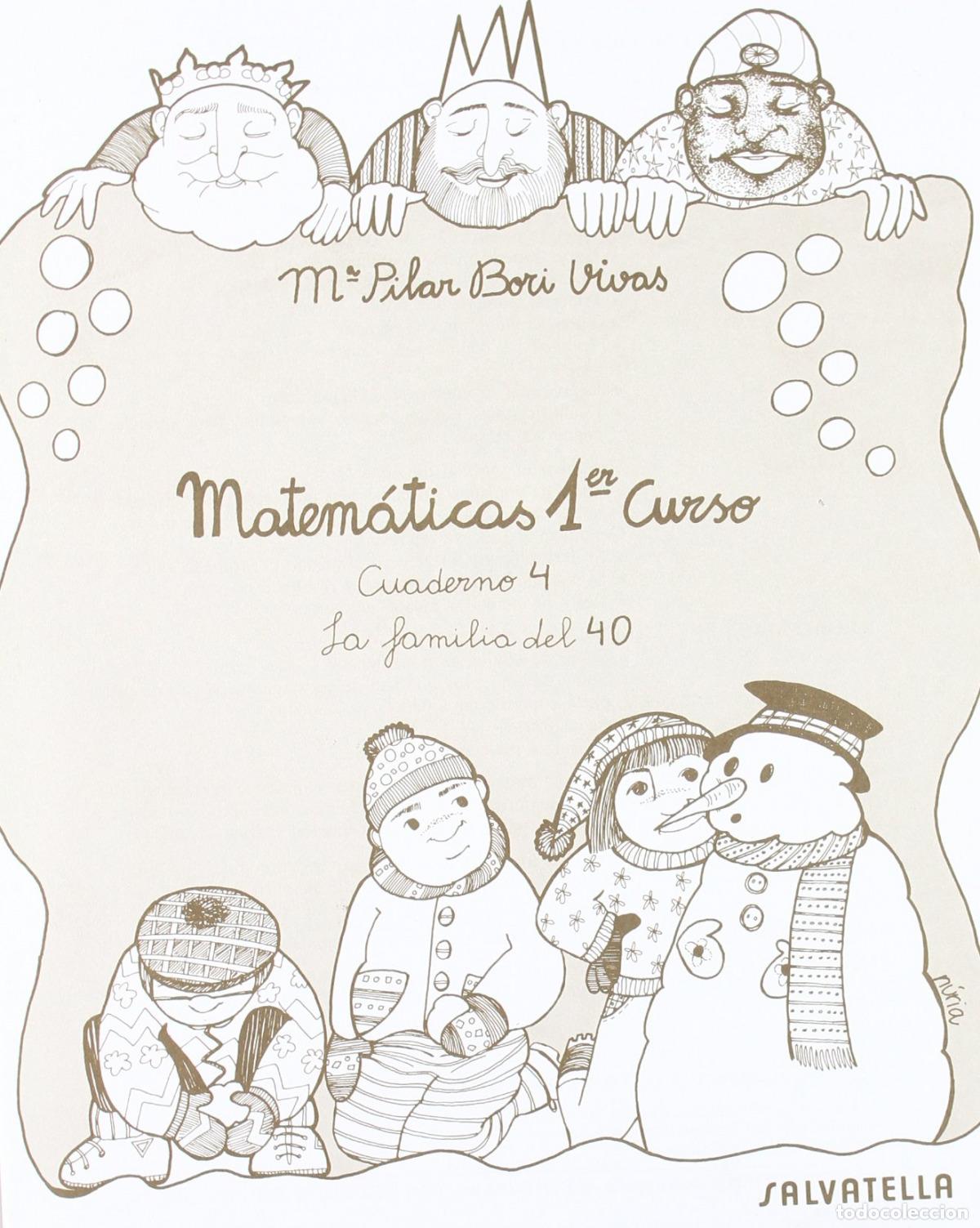 Livros: MATEMATICAS 1 CUAD. 4 - PRIMARIA - BORI VIVAS, M&ordf; PILAR