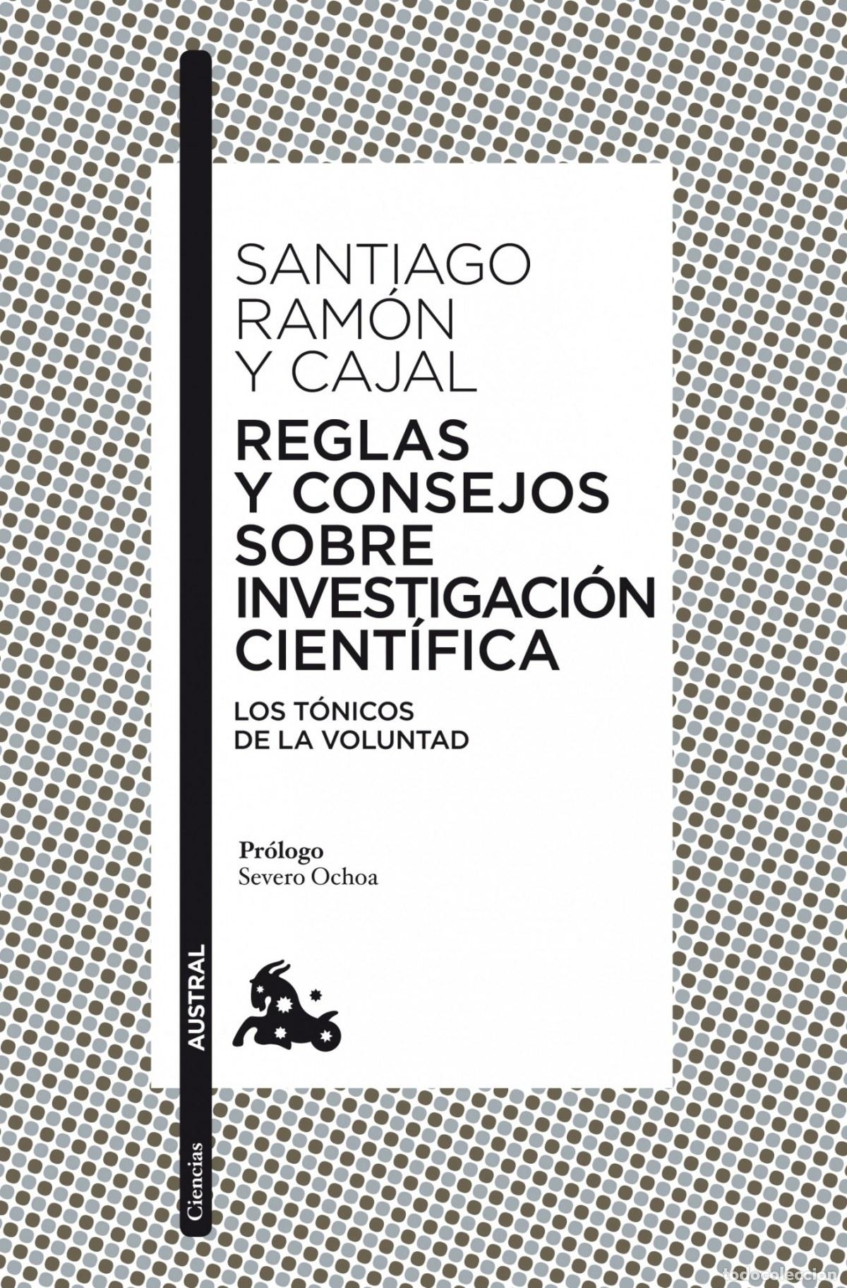 Livros: REGLAS Y CONSEJOS SOBRE INVESTIGACI&Oacute;N CIENT&Iacute;FICA - Santiago Ram&oacute;n y Cajal