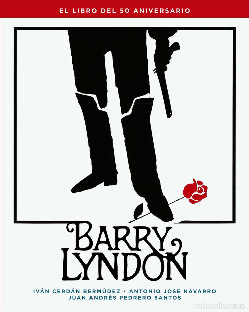 Libri: BARRY LYNDON EL LIBRO DEL 50 ANIVERSARIO - CERDAN BERMUDEZ, IVAN