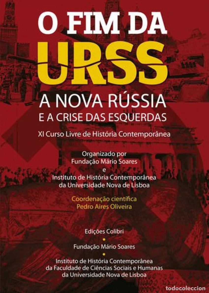 Libros: O FIM DA URSS: A NOVA RUSSIA E A CRISE DAS ESQUERDAS - AA.VV.