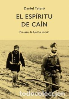 B&uuml;cher: EL ESPIRITU DE CAIN - TEJERO HERNANDO, DANIEL