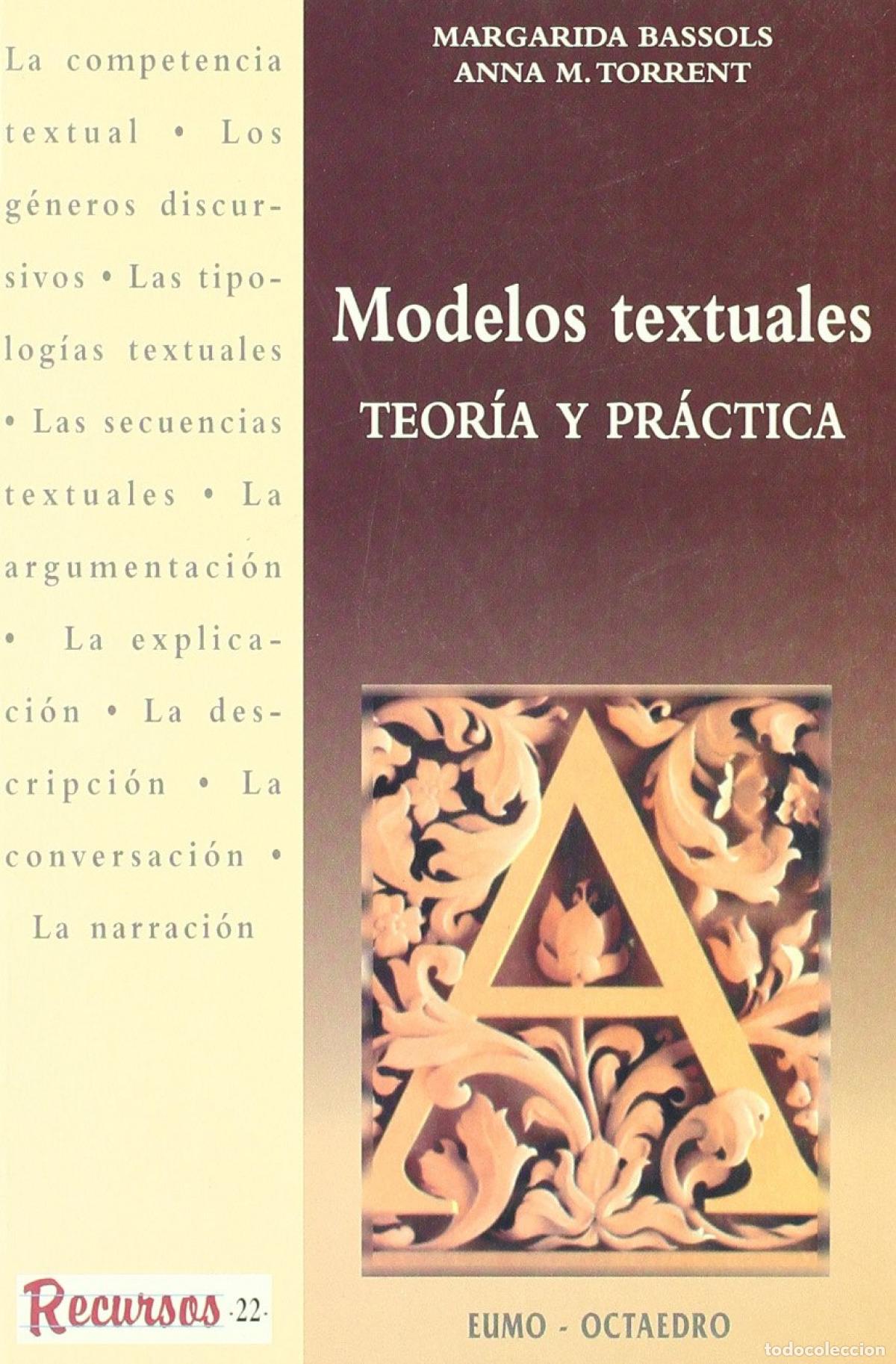 B&uuml;cher: MODELOS TEXTUALES.(TEORIA Y PRACTICA) - Bassols Puig, Margarida