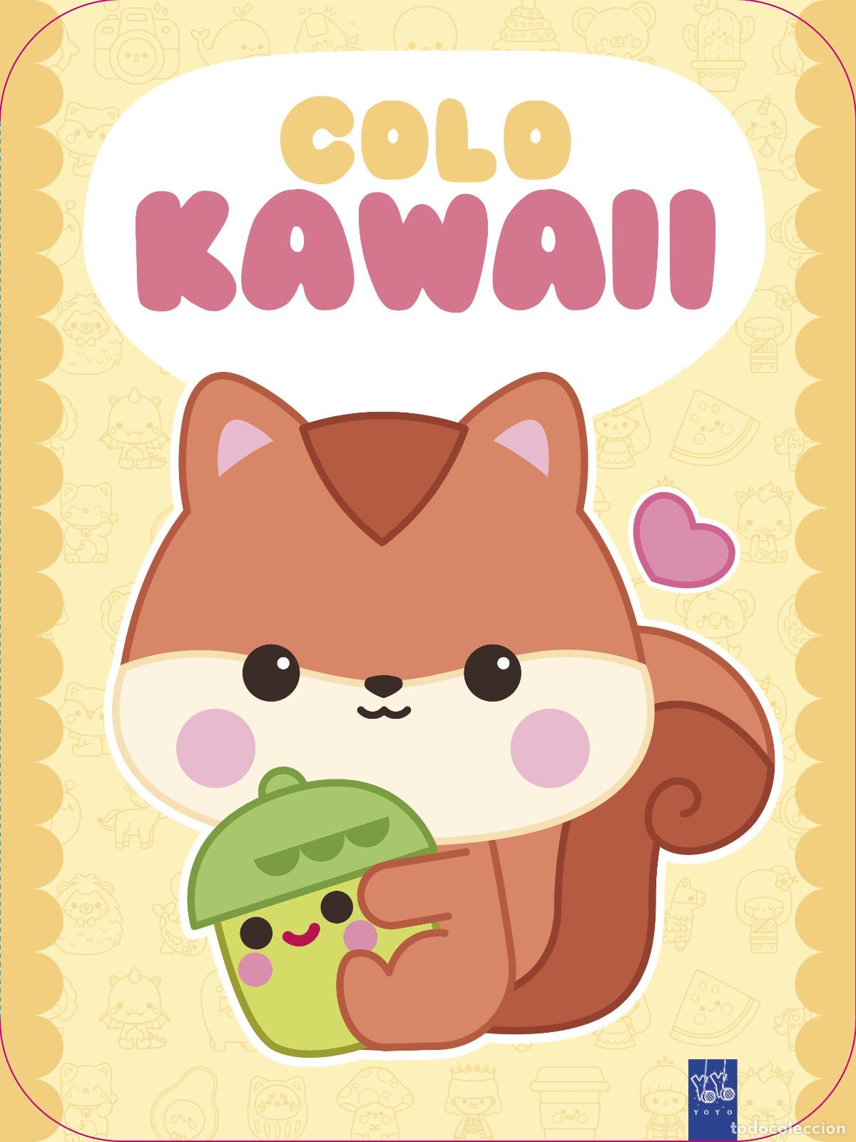 Libri: COLO KAWAII. ARDILLA - YOYO