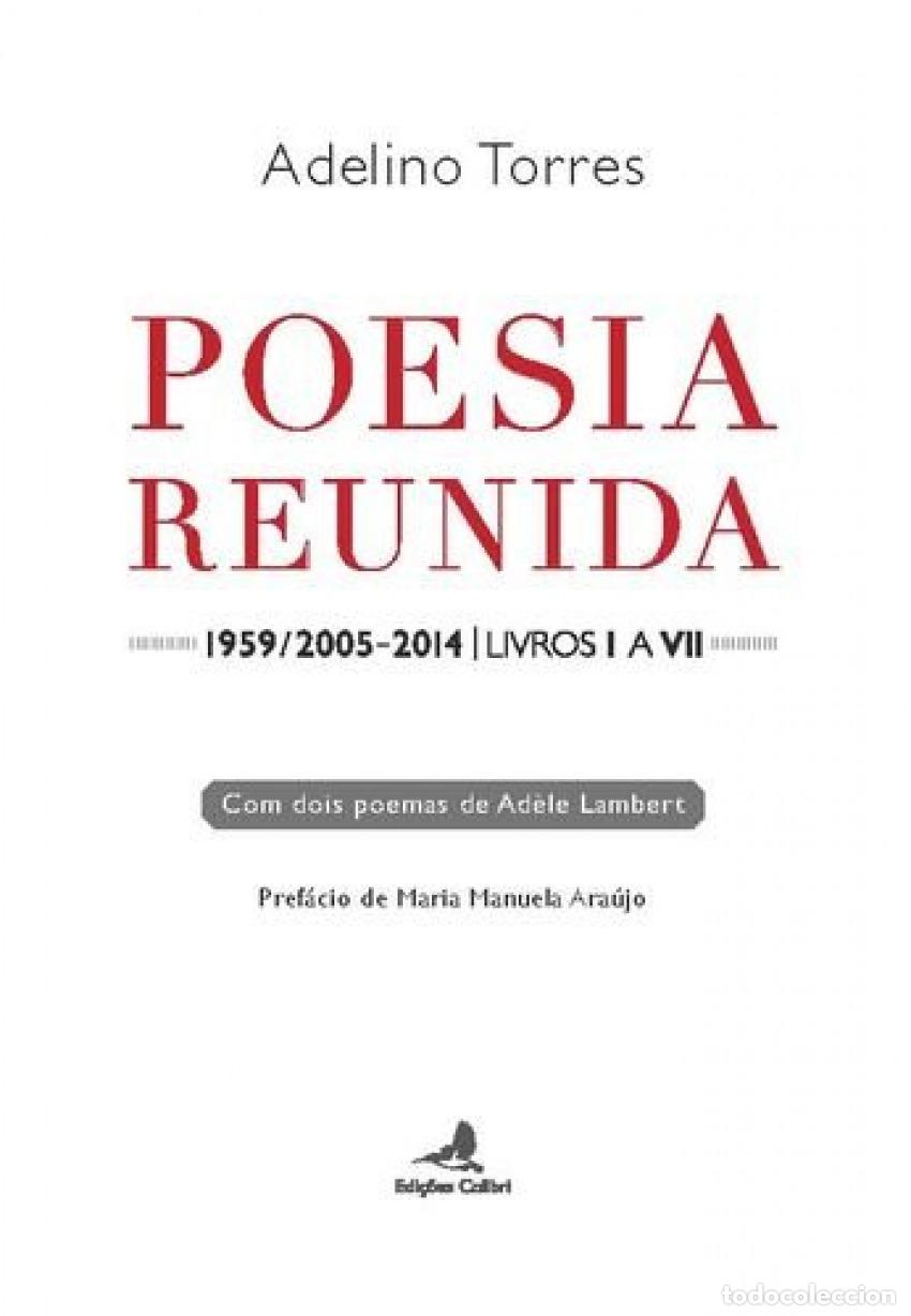 books: POESIA REUNIDA.(LIVROS I A VII) - Torres, Adelino