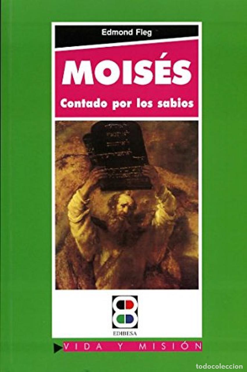 books: MOIS&Eacute;S CONTADO POR LOS SABIOS - Fleg, Edmond