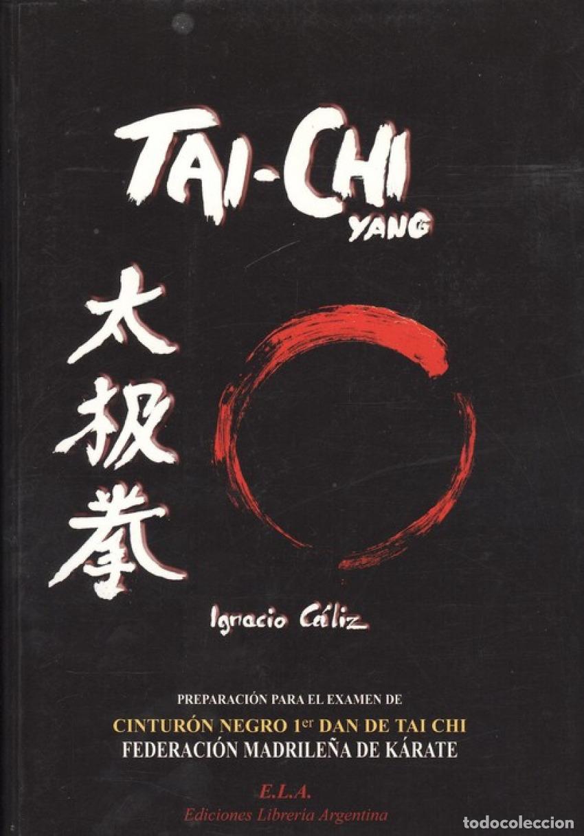 books: TAI CHI YANG - C&aacute;liz, Ignacio