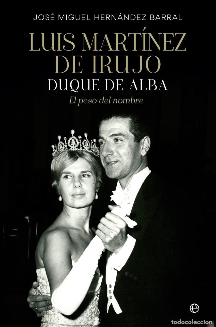 Libros: LUIS MART&Iacute;NEZ DE IRUJO - Hern&aacute;ndez Barral, Jos&eacute; Miguel