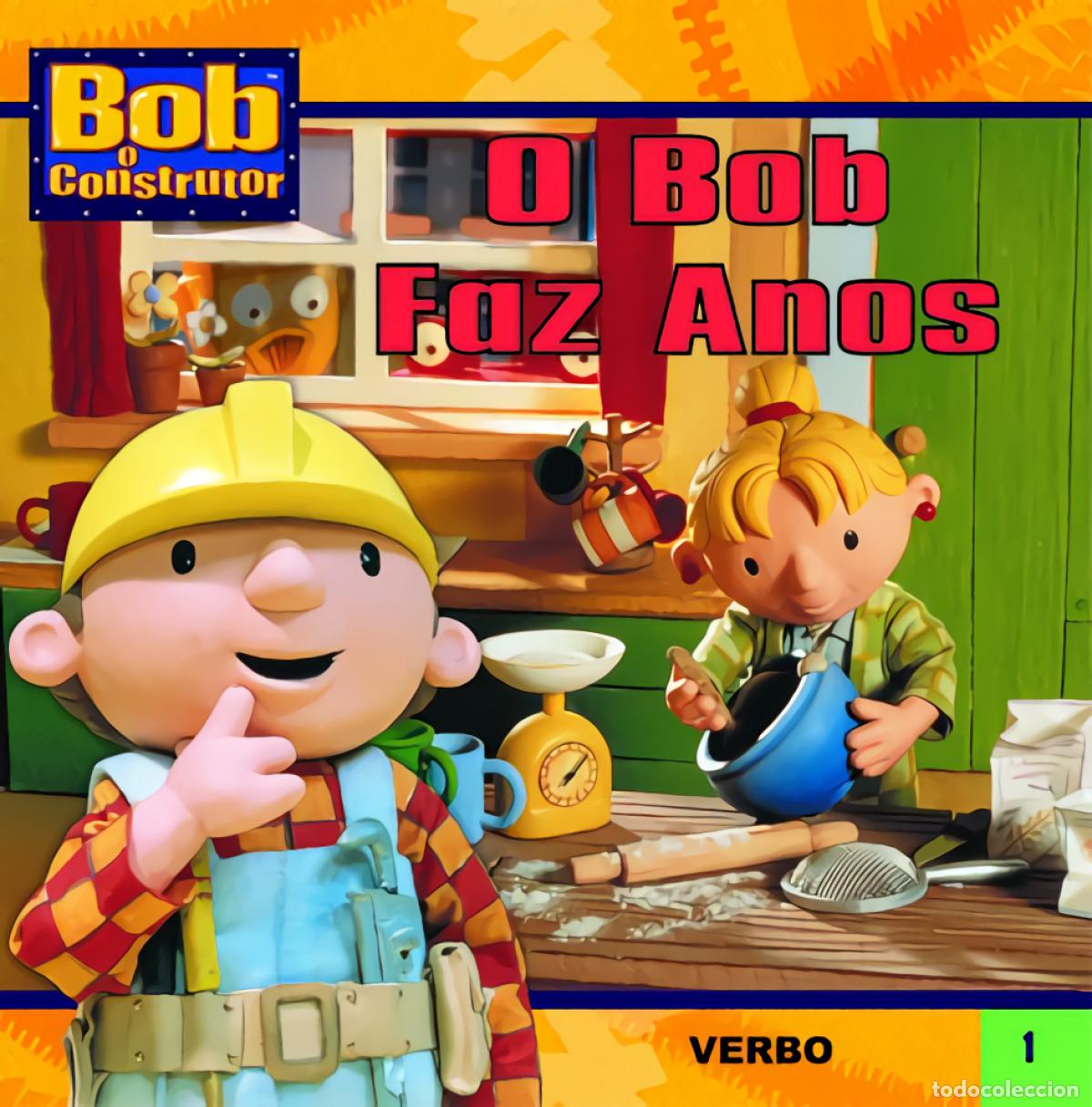 Libros: BOB O CONSTRUTOR: O BOB FAZ ANOS - TRAHY, IONA