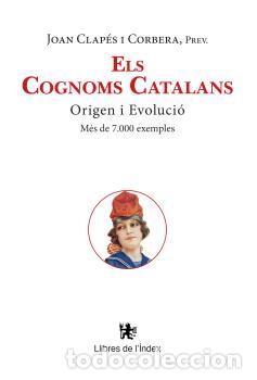 Libros: ELS COGNOMS CATALANS - Clap&eacute;s i Corbera, Joan