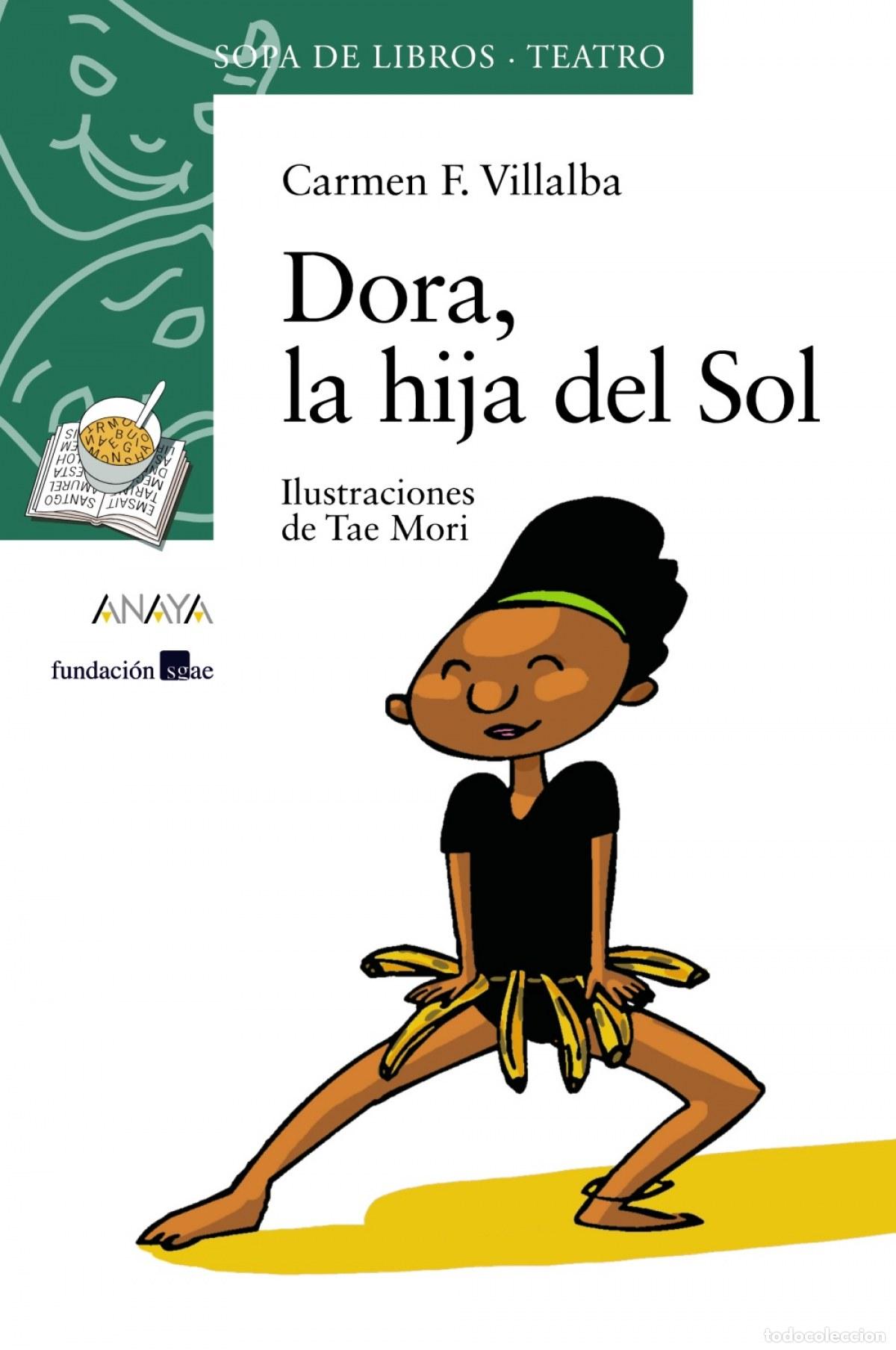 Livros: DORA, LA HIJA DEL SOL - Villalba, Carmen F