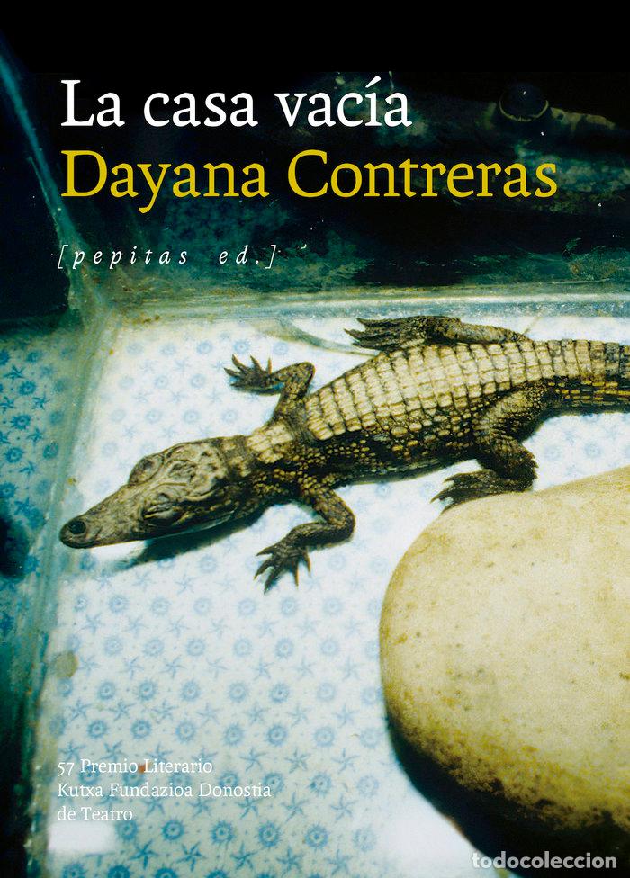 Libros: LA CASA VACIA - CONTRERAS SAN NICOLAS, DAYANA