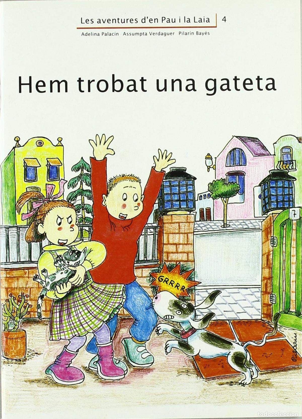 Libros: HEM TROBAT UNA GATETA - Palac&iacute;n I Peguera, Adelina