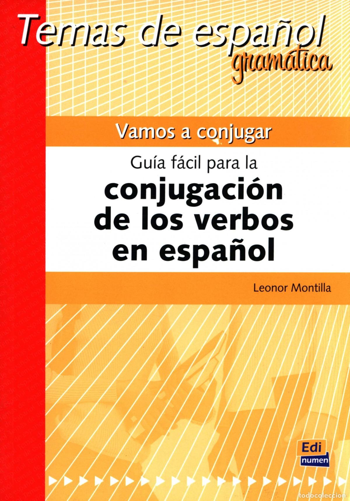 Libros: VAMOS A CONJUGAR EL VERBO - Montilla Gil, Leonor