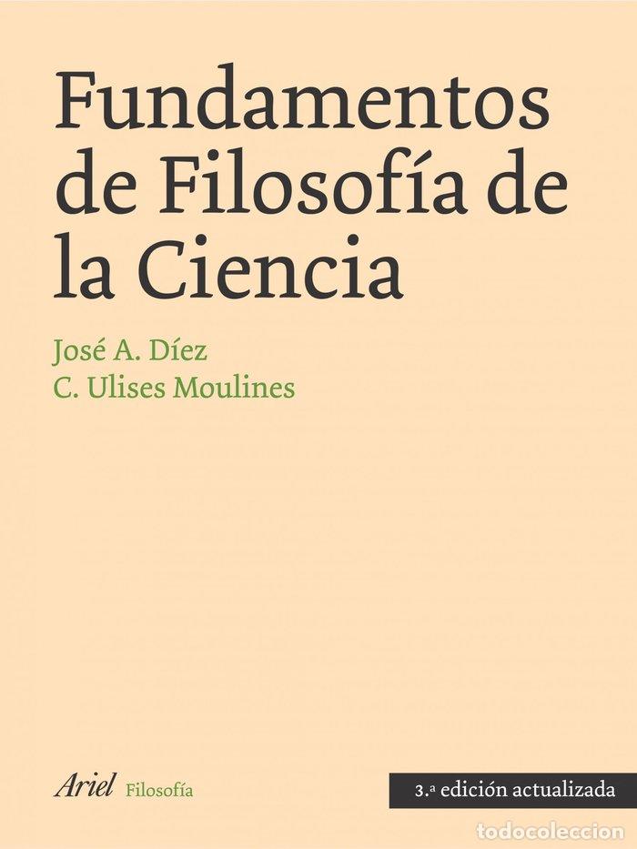 Libros: FUNDAMENTOS FILOSOFIA DE LA CIENCIA 3&ordf;ED - DIEZ, JOSE
