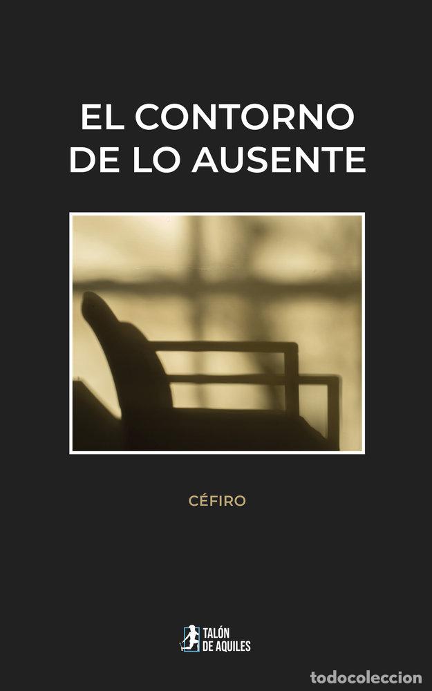 Libros: EL CONTORNO DE LO AUSENTE - CEFIRO