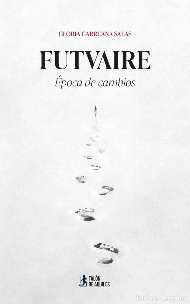Livros: FUTVAIRE - CARRUANA SALAS, GLORIA