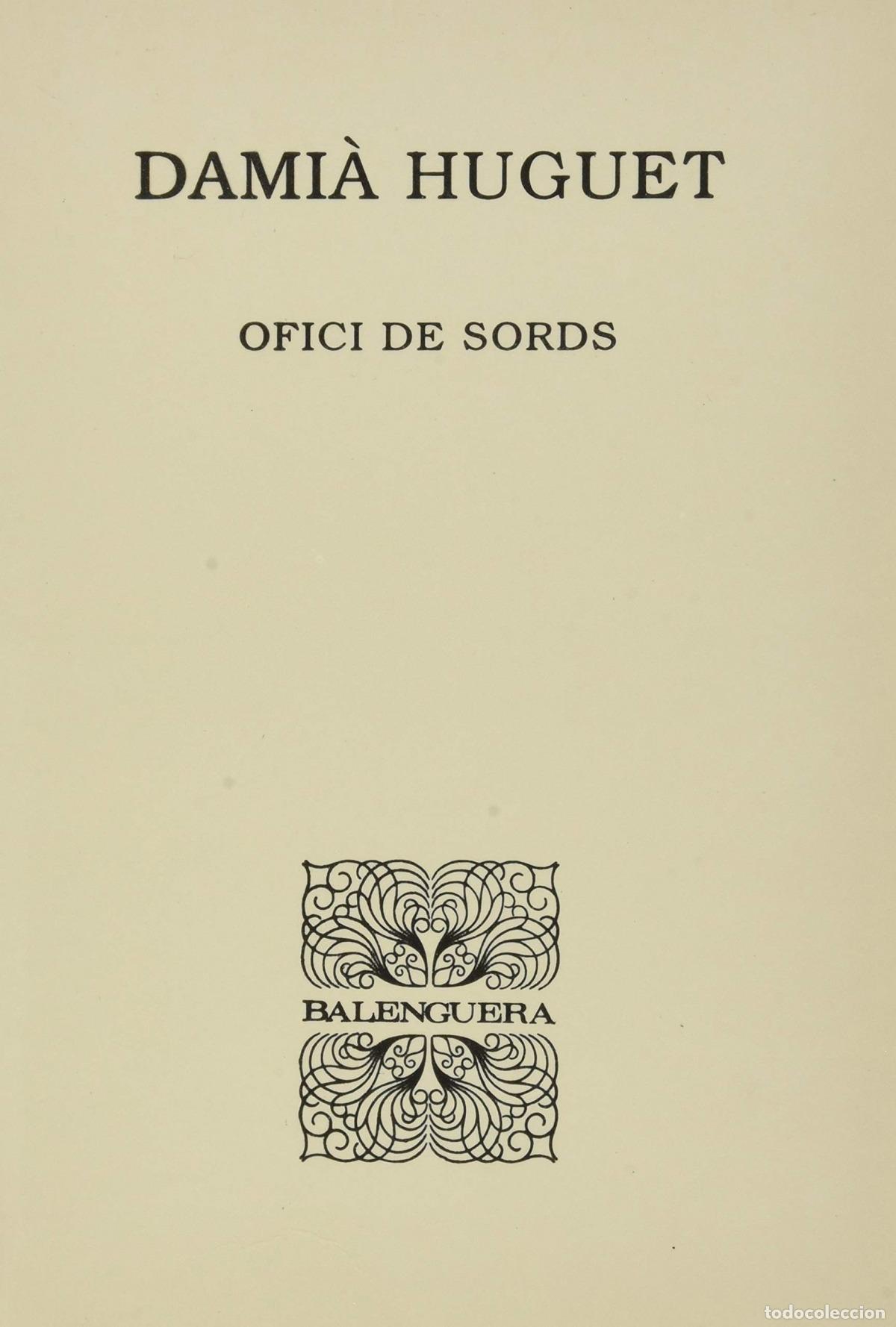 Libros: OFICI DE SORDS - Huguet, Damia