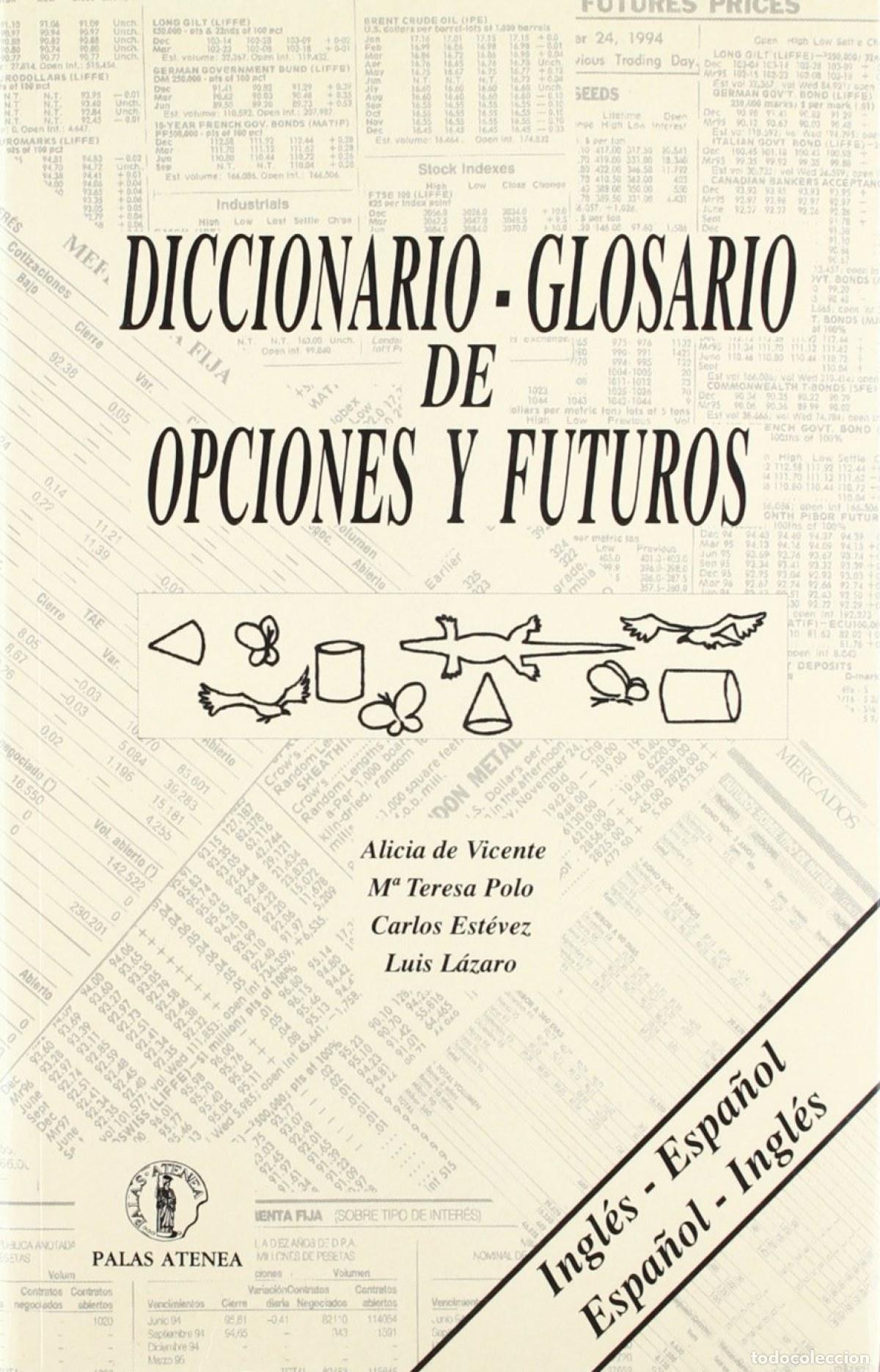 Libros: DICCIONARIO-GLOSARIO DE OPCIONES Y FUTUROS - Vicente