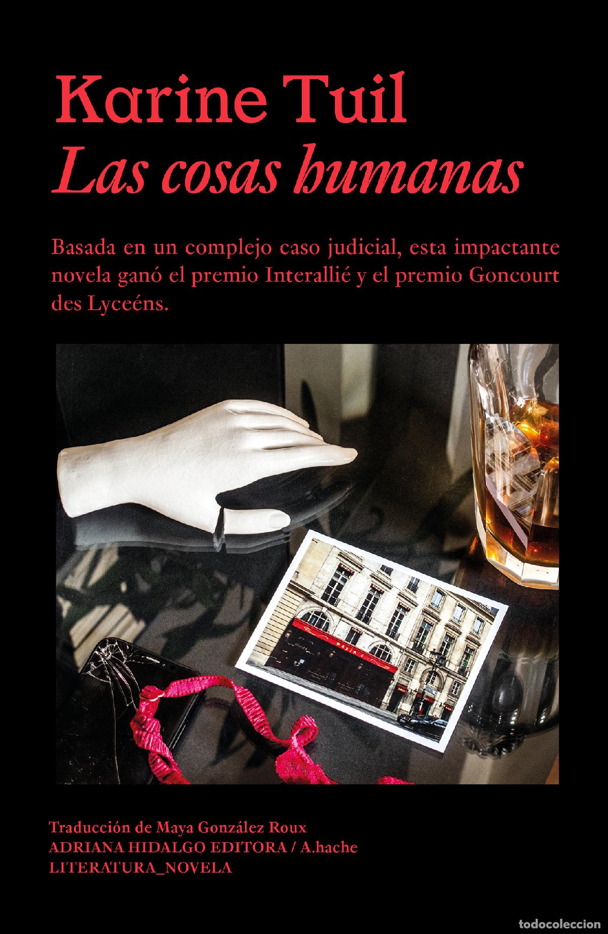 Libros: LAS COSAS HUMANAS - Tuil, Karine