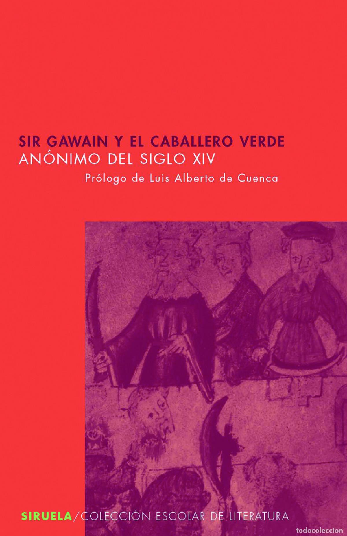Libros: SIR GAWAIN Y EL CABALLERO VERDE - An&oacute;nimo del siglo XIV,