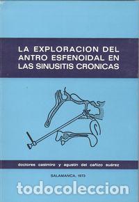 Libros: LA EXPLORACI&Oacute;N DEL ANTRO ESFENOIDAL EN LAS SINUSITIS CR&Oacute;NICAS - vv aa