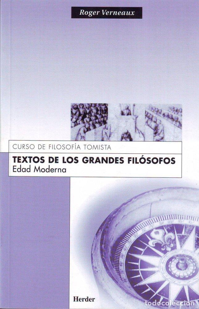 Libros: TEXTOS DE LOS GRANDES FILOSOFOS EDAD MODERNA - VERNEAUX