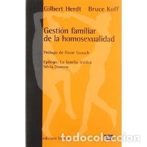 Libros: GESTI&Oacute;N FAMILIAR DE LA HOMOSEXUALIDAD - Gilbert, Herdt