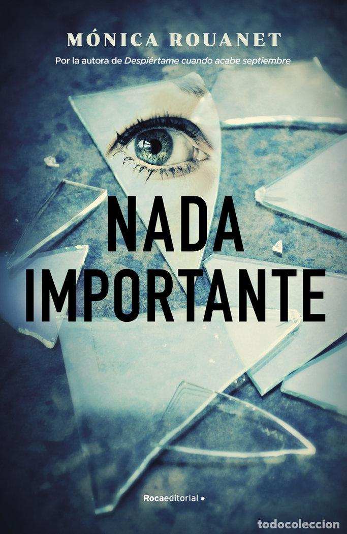 Libros: NADA IMPORTANTE - ROUANET, MONICA
