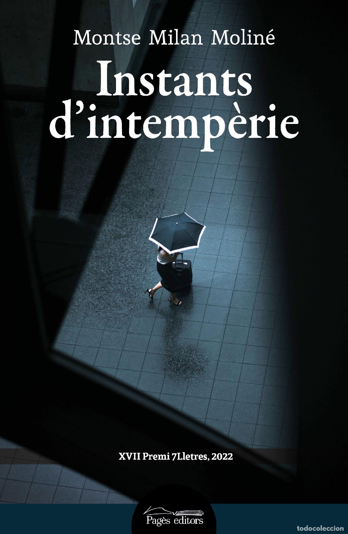 Libros: INSTANTS D'INTEMP&Egrave;RIE - Milan Molin&eacute;, Montse