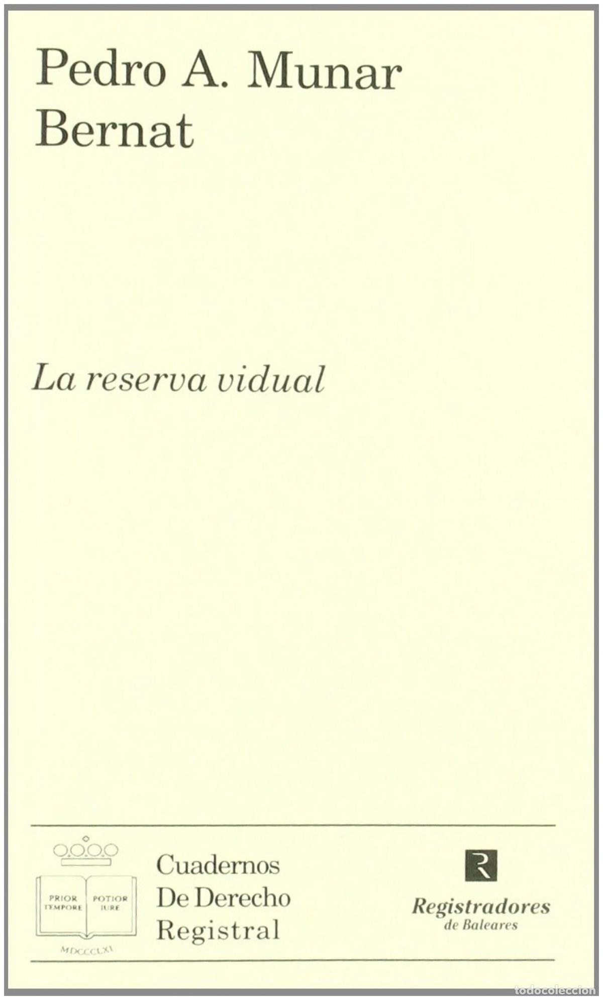 Libros: LA RESERVA VIDUAL - Munar Bernat, Pedro