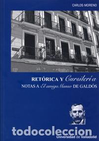 Libros: RET&Oacute;RICA Y CURSILER&Iacute;A. NOTAS A EL AMIGO MANSO DE GALD&Oacute;S - Moreno Hernandez, Carlos