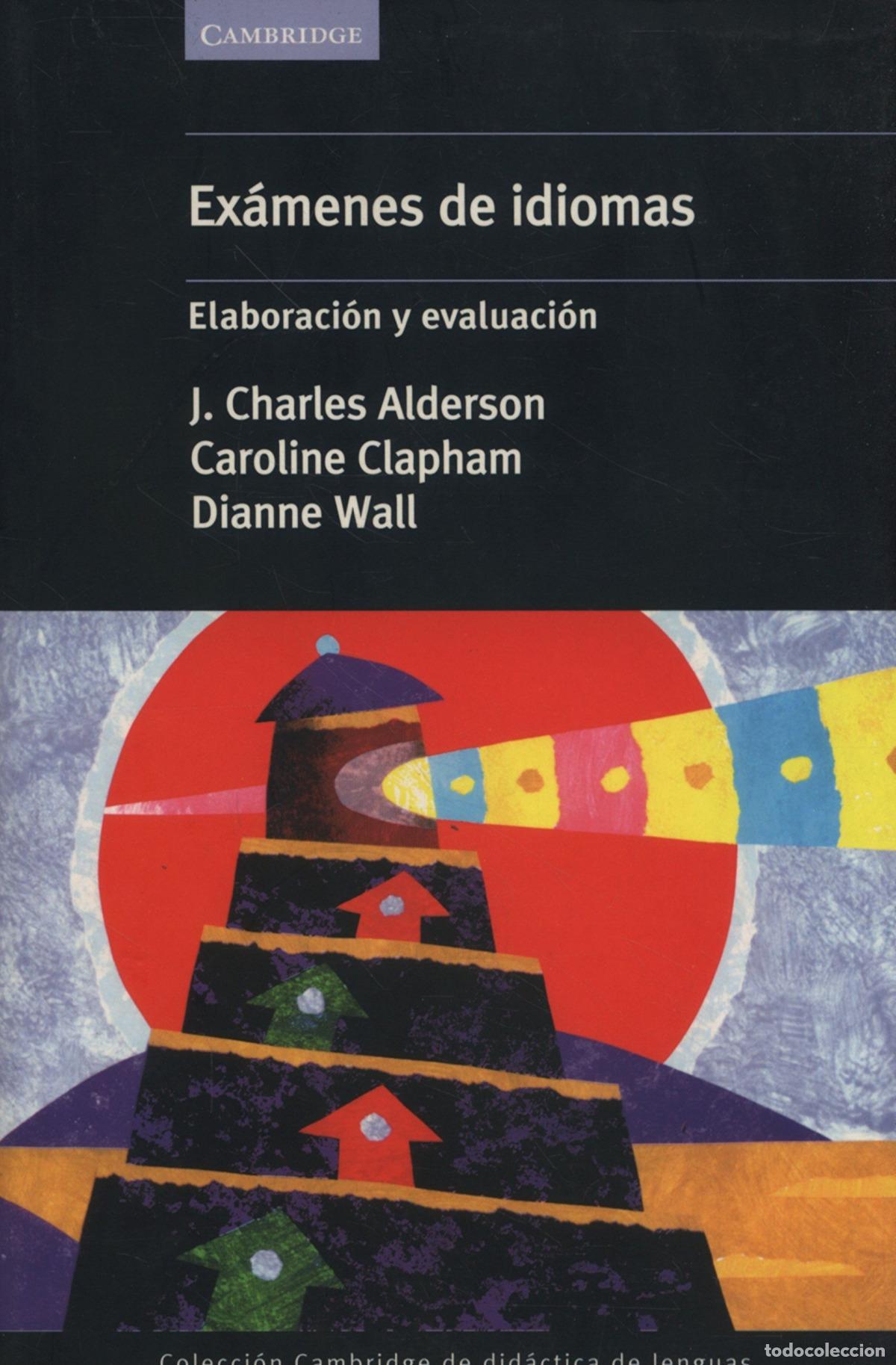 Libros: EX&Aacute;MENES DE IDIOMAS - Alderson, Charles