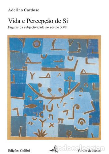 B&uuml;cher: VIDA E PERCEP&Ccedil;&Atilde;O DE SI - Cardoso, Adelino