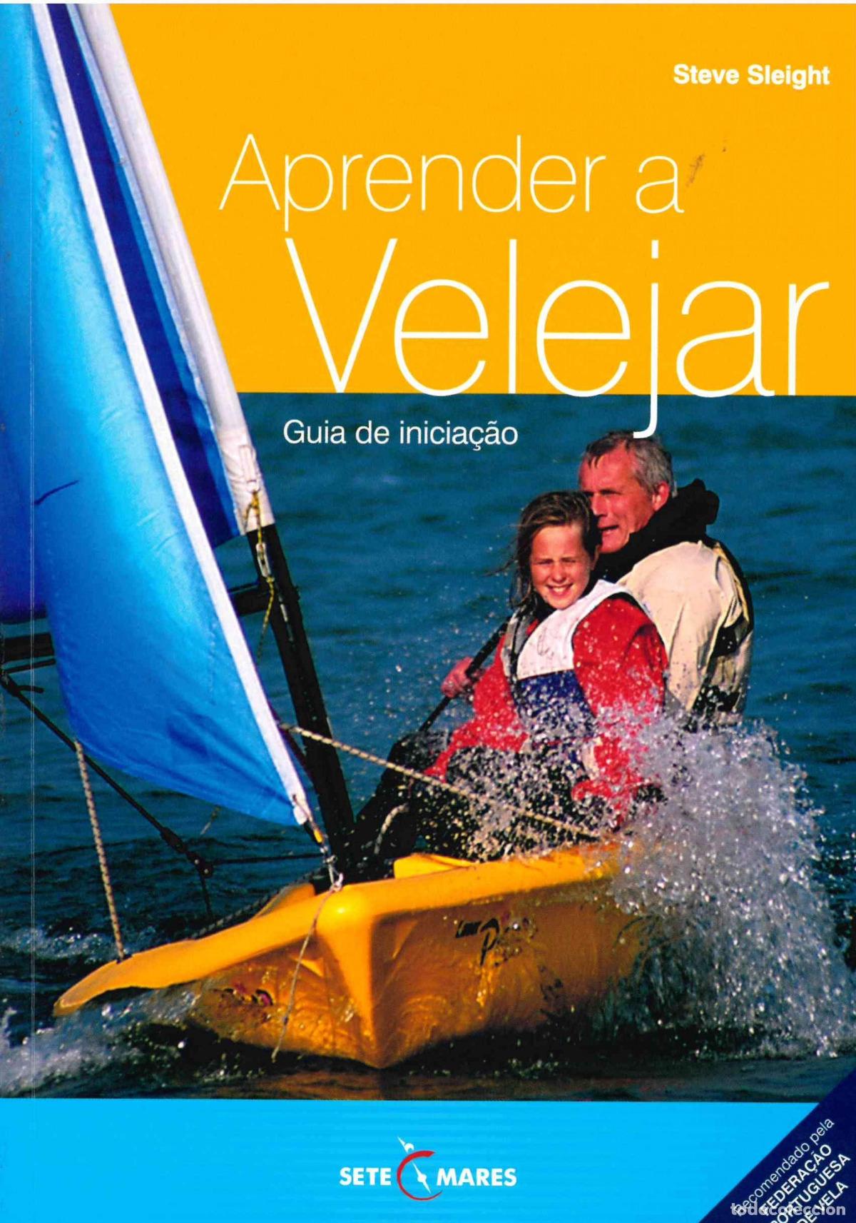 B&uuml;cher: APRENDER A VELEJAR - Steve Sleight