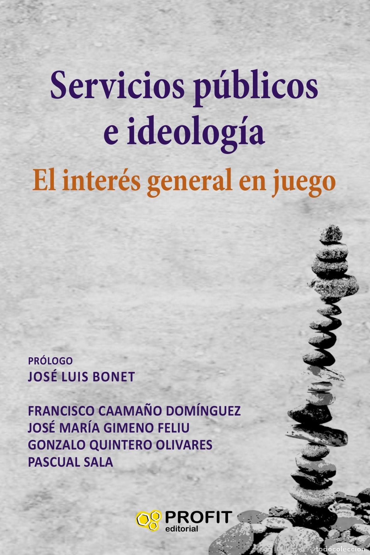 books: SERVICIOS P&Uacute;BLICOS E IDEOLOG&Iacute;A - VV.AA.