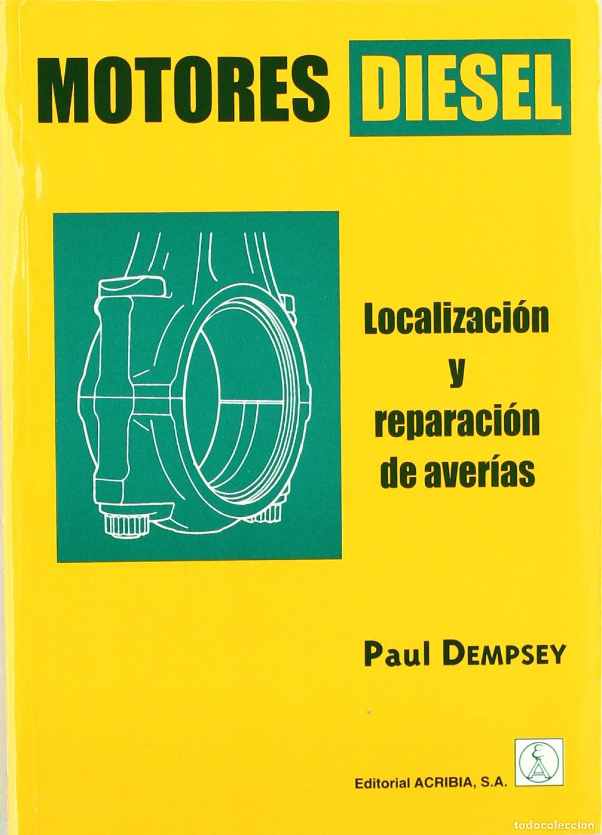 Livres: MOTORES DI&Eacute;SEL. LOCALIZACI&Oacute;N/REPARACI&Oacute;N DE AVER&Iacute;AS - Dempsey, P