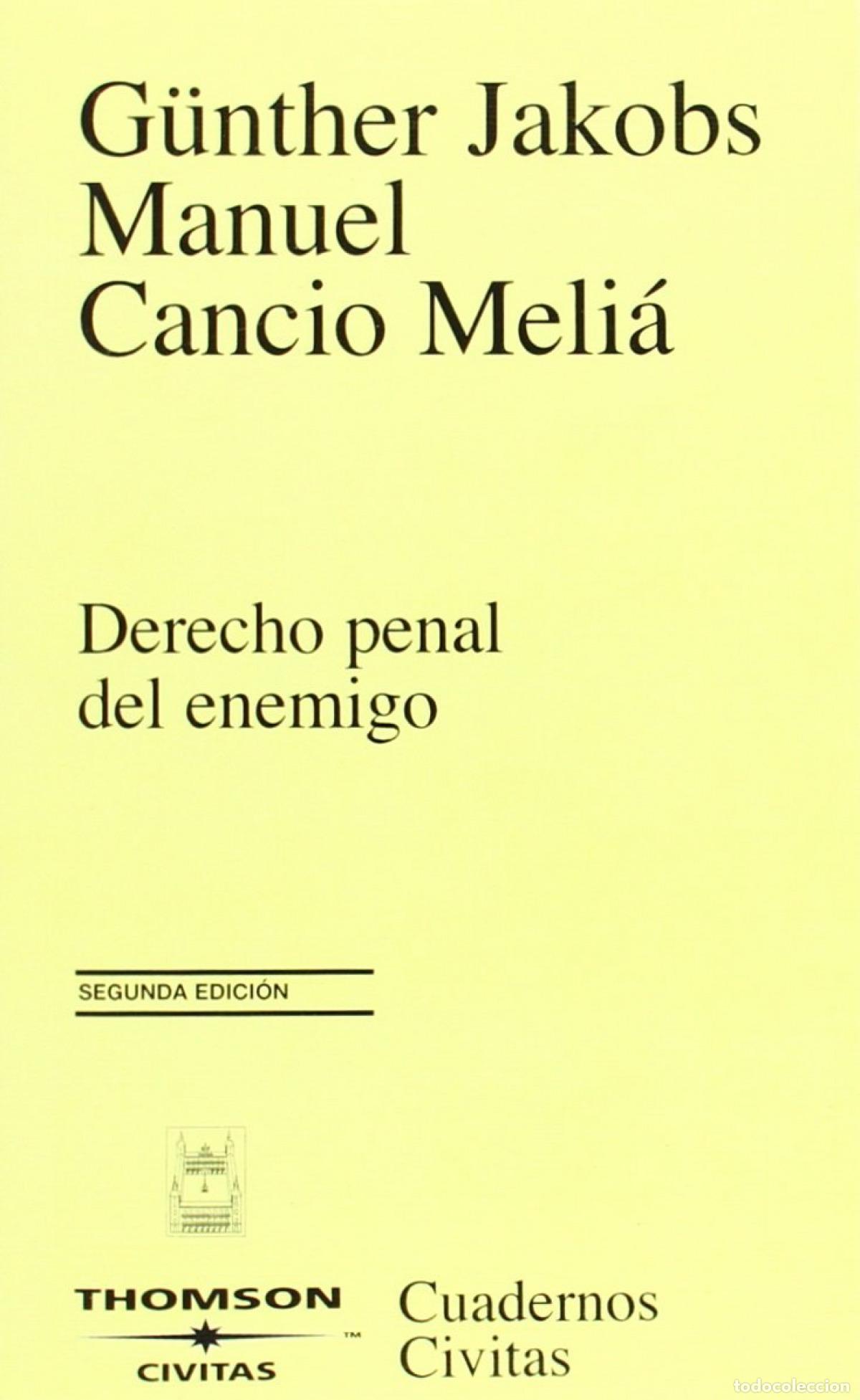 B&uuml;cher: DERECHO PENAL DEL ENEMIGO - Jakobs, G&uuml;nther